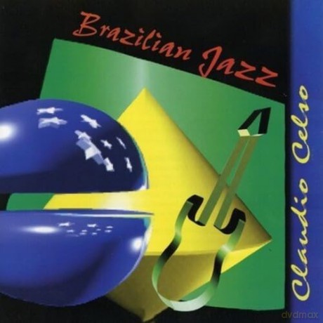 Celso Claudio: Brazilian Jazz [CD]