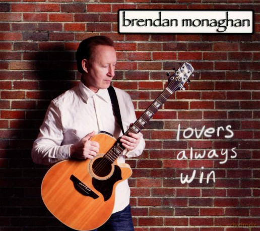Brendan Monaghan: Brendan Monaghan - Lovers Always Win [CD]