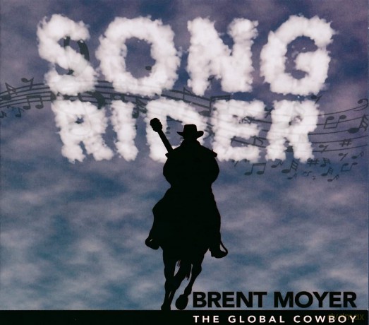 Brent Moyer: Brent Moyer - Song Rider [CD]