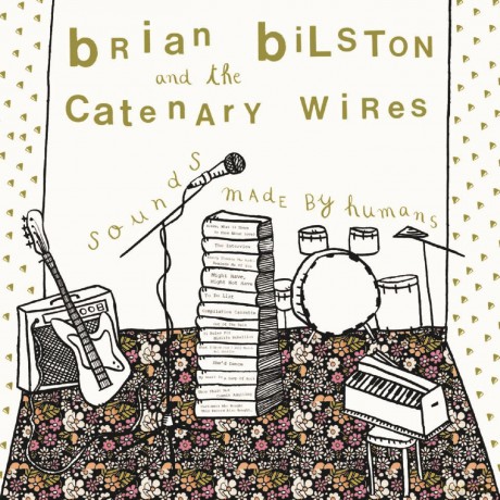 Brian Bilston And The Catenary Wires-Sounds Made By Humans: Brian Bilston And The Catenary Wires-Sounds Made By Humans [CD]