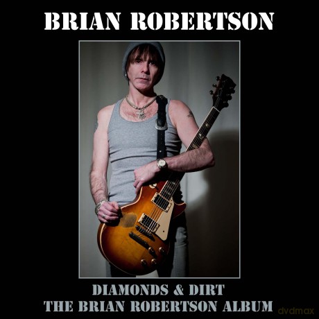 Brian Robertson-Diamonds And Dirt: Brian Robertson-Diamonds And Dirt [2CD]