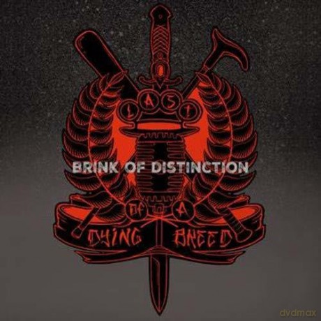 Last Of A Dying Breed (Load B): Brink Of Distinction [CD]