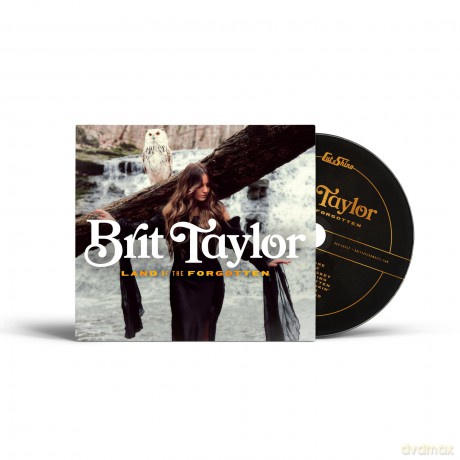 Brit Taylor-Land Of The Forgotten: Brit Taylor-Land Of The Forgotten [CD]