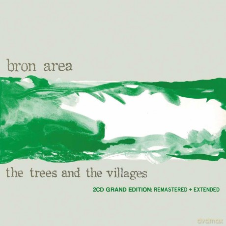 Bron Area-The Trees And The Villages: Bron Area-The Trees And The Villages [2CD]