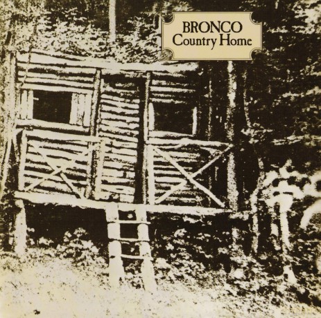 Bronco: Bronco - Country Home [CD]