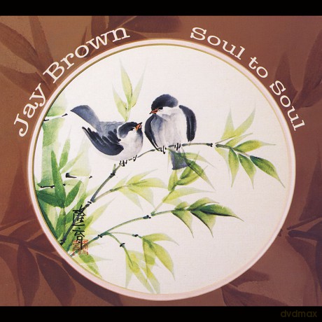 Brown,Jay - Soul To Soul [CD]