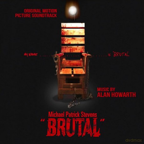 Howarth Alan: Brutal soundtrack [CD]