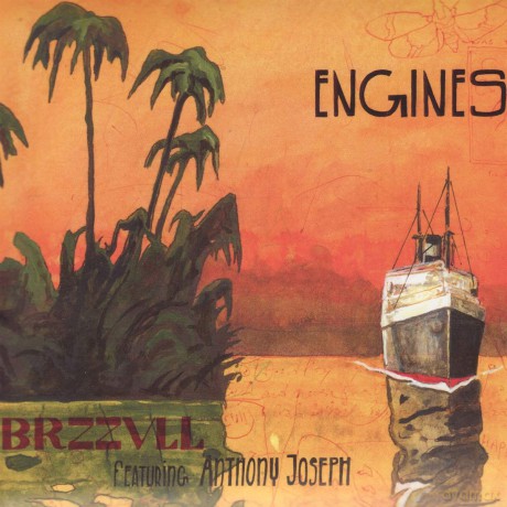 Brzzvll Feat. Anthony Joseph-Engines -Digi- [CD]