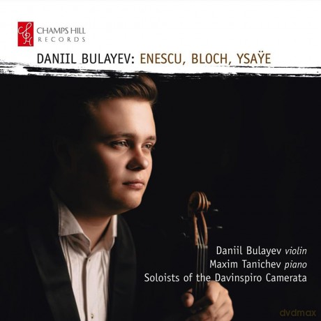 Bulayev: Bulayev/Davinspiro Camerata-Bulayev - Enescu/Bloch/Ysaye [CD]