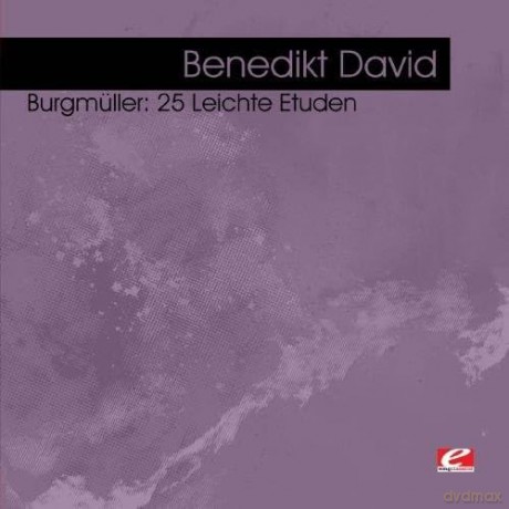 David Benedikt: Burgmuller: 25 Leichte Etuden [CD]