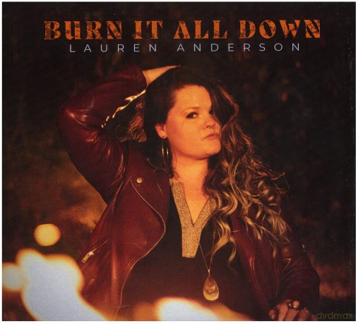 Lauren Anderson: Burn It All Down [CD]