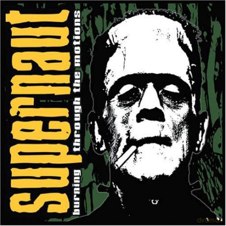 Supernaut: Burning Through The Motions [CD]