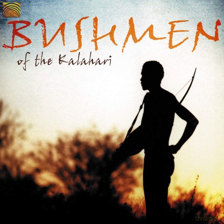 Bushmen: Bushmen Of Kalahari [CD]