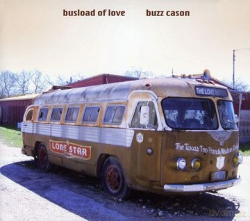 Cason Buzz: Busload Of Love [CD]