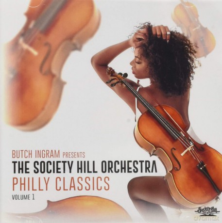 Society Hill Orchestra The: Butch Ingram Presents Philly Classics, Vol. 1 [CD]