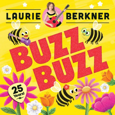 Laurie Berkner: Buzz Buzz (25th Anniversary Edition [CD]