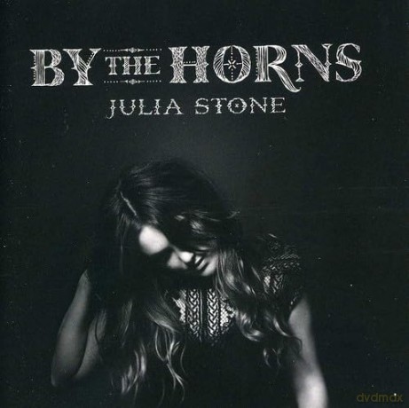 Stone Julia: By The Horns [CD]