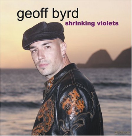 Byrd,Geoff - Shrinking Violets [CD]