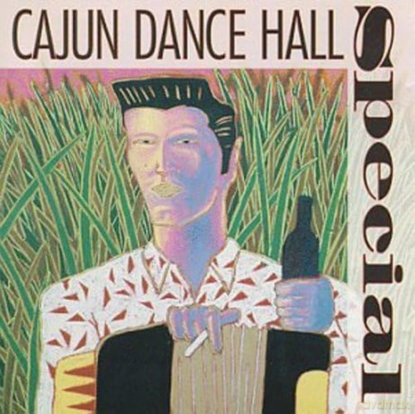 Cajun Dance Hall Special [CD]