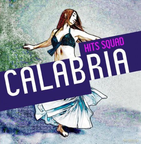 Hits Squad: Calabria [CD]