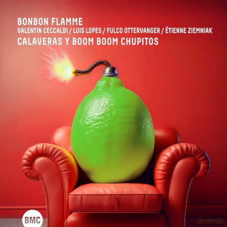 Bonbon Flamme: Calaveras Y Boom Boom Chupitos [CD]