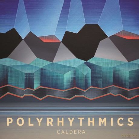 Polyrhythmics: Caldera [2CD]