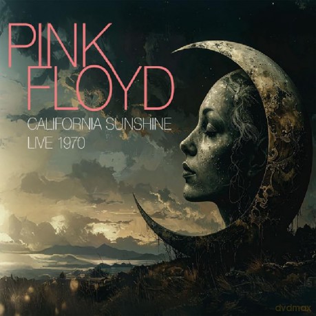 Pink Floyd: California Sunshine - Live 1970 [CD]
