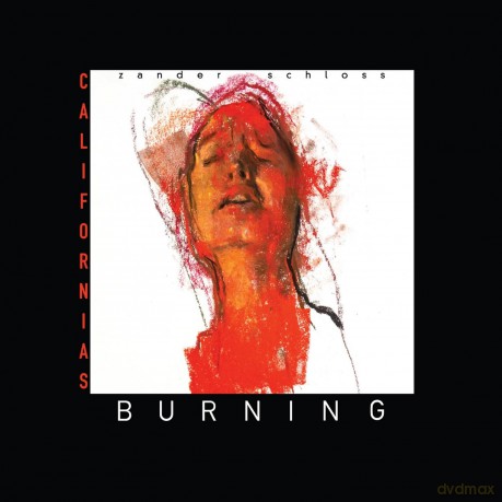 Schloss Zander: California's Burning [CD]