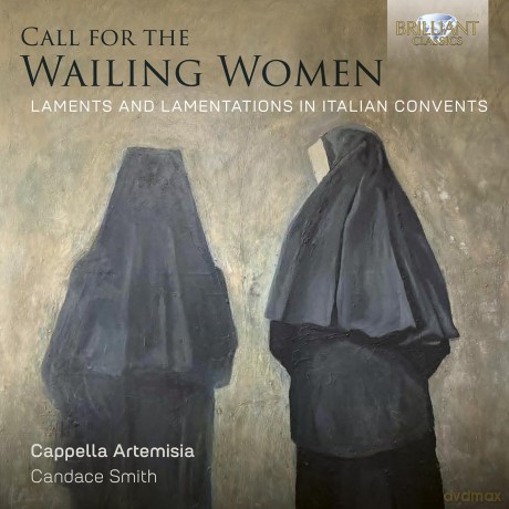 Cappella Artemisiacandace Smi: Call For The Wailing Women La [CD]