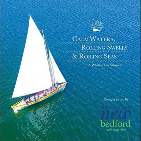 Calm Waters Rolling Swells Roiling Seas - A Whaling City Sampler [CD]