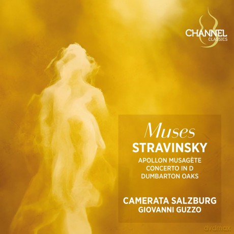 Camerata Salzburg; Giovanni Guzzo-Stravinsky - Muses: Camerata Salzburg; Giovanni Guzzo-Stravinsky - Muses [CD]