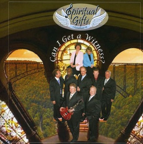 Spiritual Gifts: Can I Get A Witness [CD]