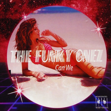 Funky Onez: Can We [CD]