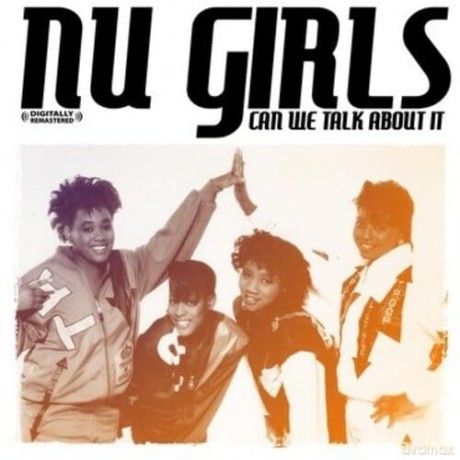 Nu Girls: Can We Talk About It [CD]
