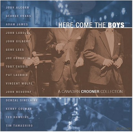 Here Come The Boys: Canadian Crooner Collection [CD]