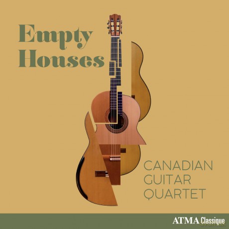 Canadian Guitar Quartet-Empty Houses: Canadian Guitar Quartet-Empty Houses [CD]