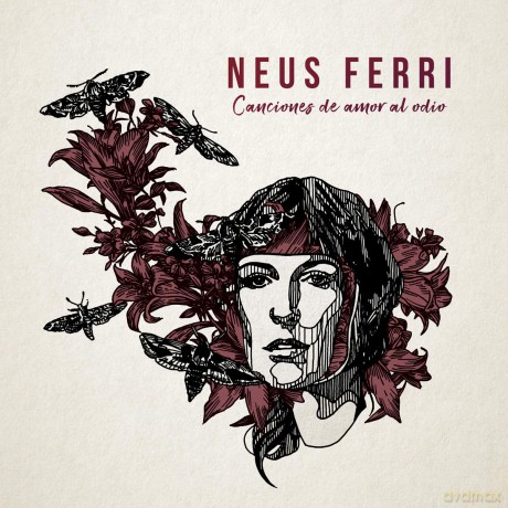 Neus Ferri: Canciones De Amor Al Odio [CD]