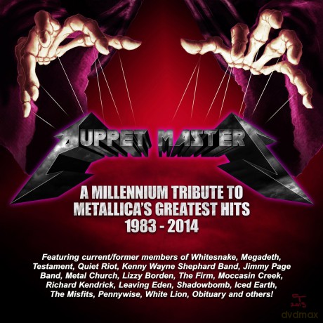 Puppet Masters: A Millennium Tribute To Metallica\'s Greatest Hits 1981-2014 [2CD]