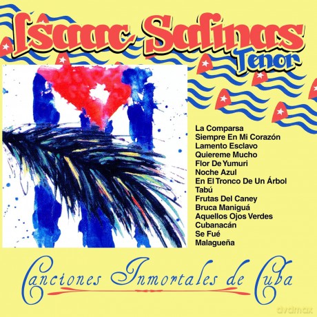 Salinas Isaac: Canciones Inmortales De Cuba [CD]
