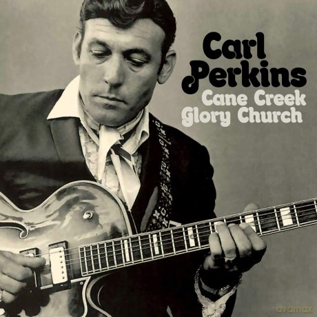 Perkins Carl: Cane Creek Glory Church [CD]