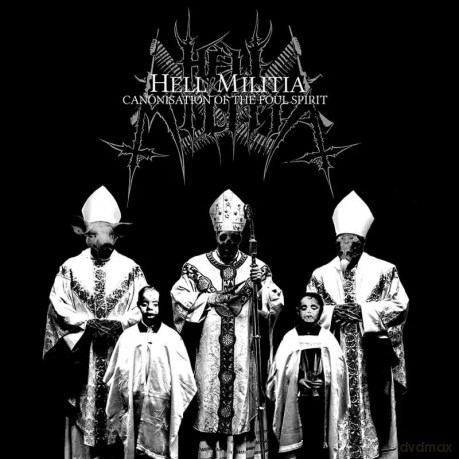 Hell Militia: Canonisation Of The Foul Spirit [CD]