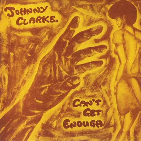 Clarke Johnny: Can't Get Enough [CD]