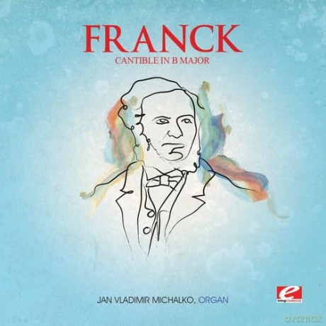 Franck: Cantible B Maj Trois Pieces [CD]