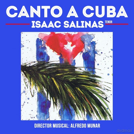 Salinas Isaac: Canto A Cuba [CD]