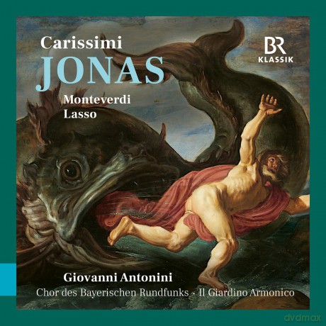 Antonini Giovanni/Chor Des Bay: Carissimi: Jonas [CD]