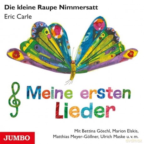 GSchl/Elskis/Maske/Cantilene-Kinderchor: Carle-Raupe Nimmersatt Erste Lieder [CD]