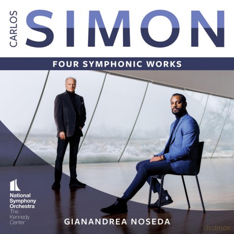 National Symphony Orchestra Kennedy Center Giana: Carlos Simon Four Symphonic Works [CD]