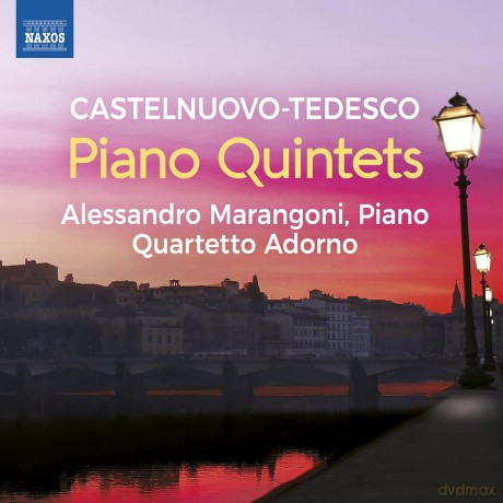 Marangoni Alessandro/Quartetto: Castelnuovo-Tedesco: Klavierquintette [CD]