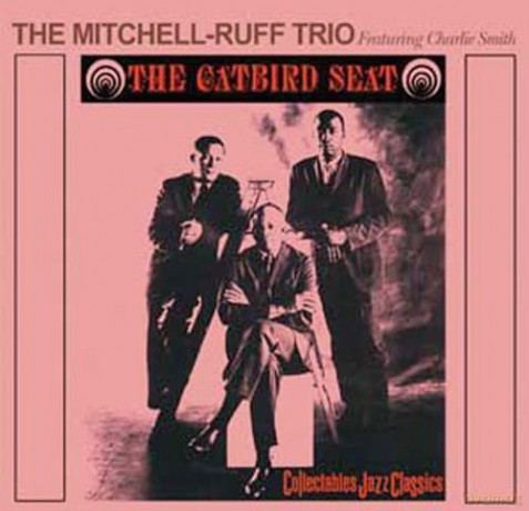 Mitchell And Ruff: Catbird Seat [CD]