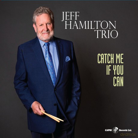Jeff Hamilton Trio: Catch Me If You Can [CD]